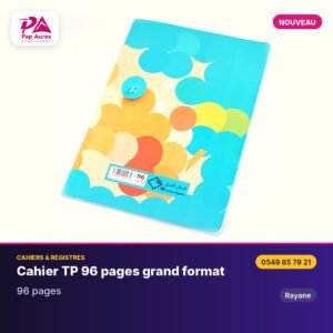 Cahier TP 96 pages grand format – PA Stationery